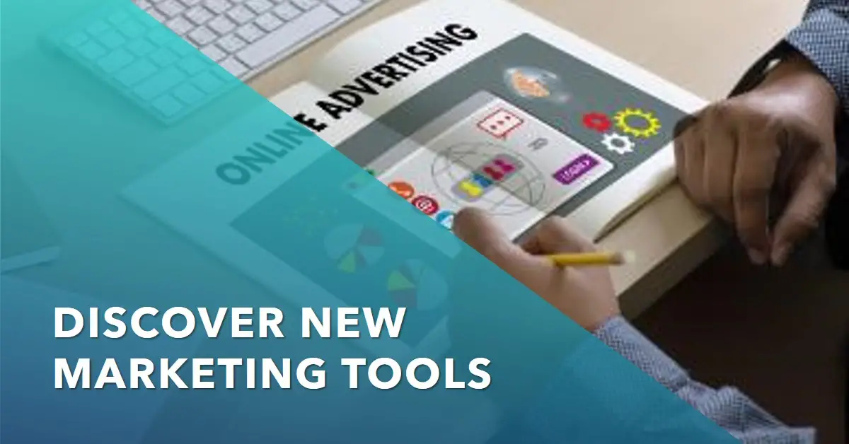 Explore the Top Latest Digital Marketing Tools to Enhance Your Strategy